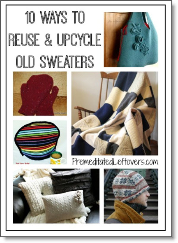 10 Ways to Reuse Old Sweaters